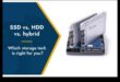 Επίδειξη αποθήκευσης: SSD έναντι HDD και υβριδικών λύσεων αποθήκευσης