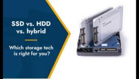 Storage Showdown SSD προς HDD και Υβριδικές απαντήσεις αποθήκευσης Ποια είναι μίλια η κατάλληλη στον/στην 2 Επίδειξη αποθήκευσης: SSD έναντι HDD και υβριδικών λύσεων αποθήκευσης