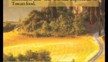 Απολαμβάνοντας την Τοσκάνη: Ένα γαστρονομικό ταξίδι στην καρδιά της Ιταλίας
